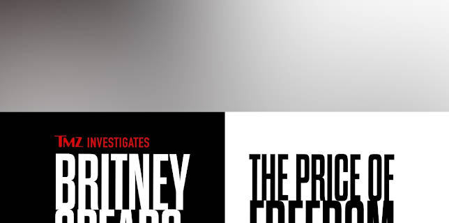 TMZ Investigates: Britney Spears: The Price of Freedom