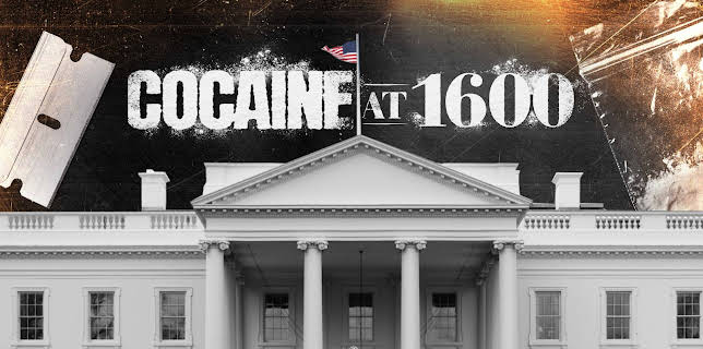 Cocaine at 1600 Season 1