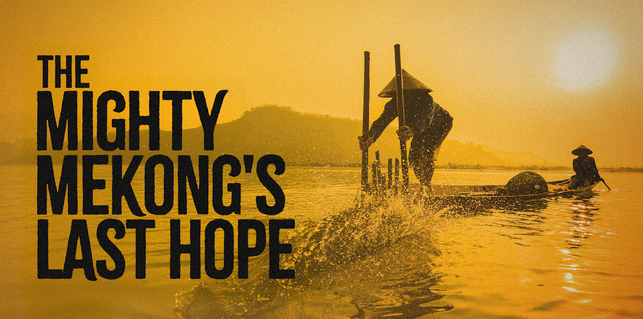 The Mighty Mekong's Last Hope (2023)