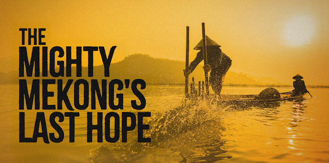 The Mighty Mekong's Last Hope (2023)