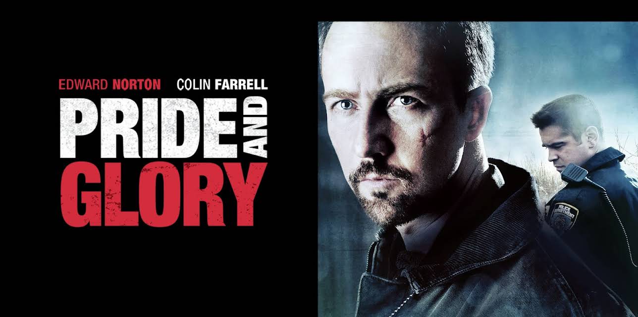 Pride and Glory (2008)