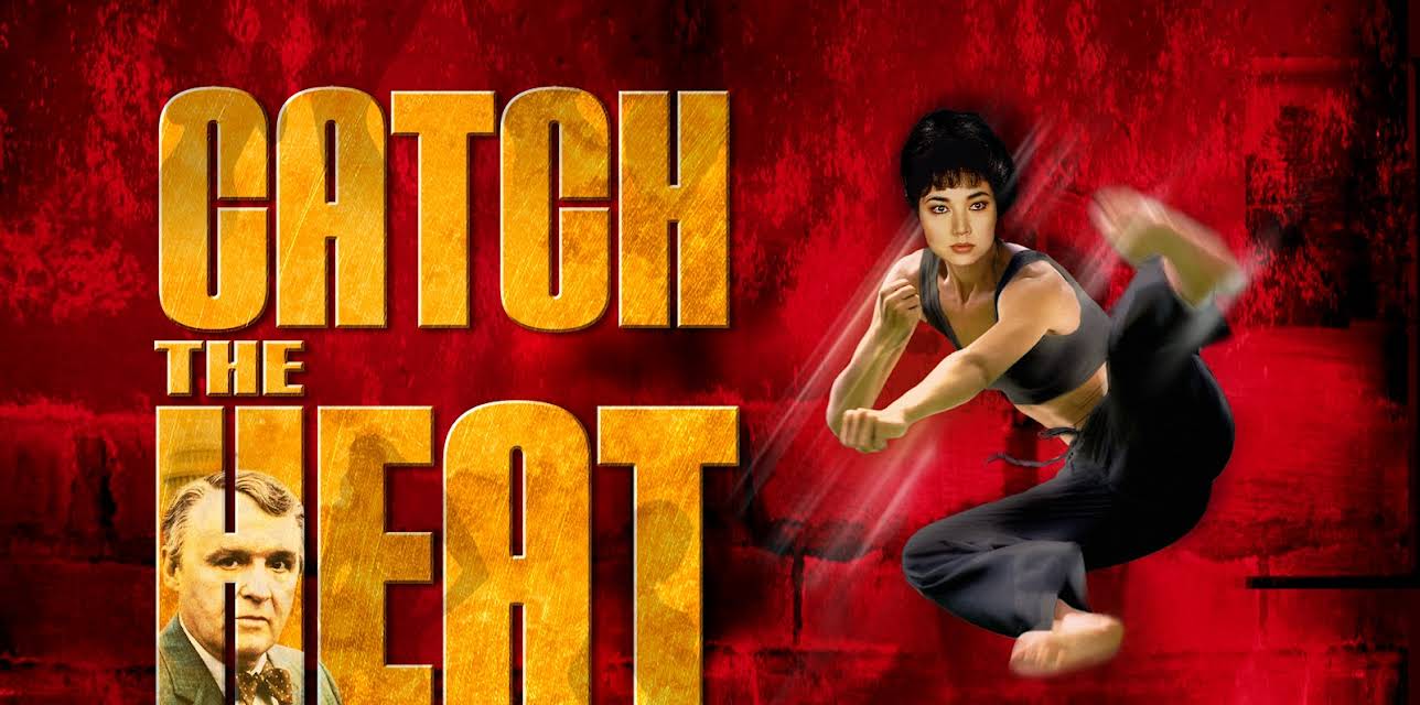 Catch The Heat (1987)