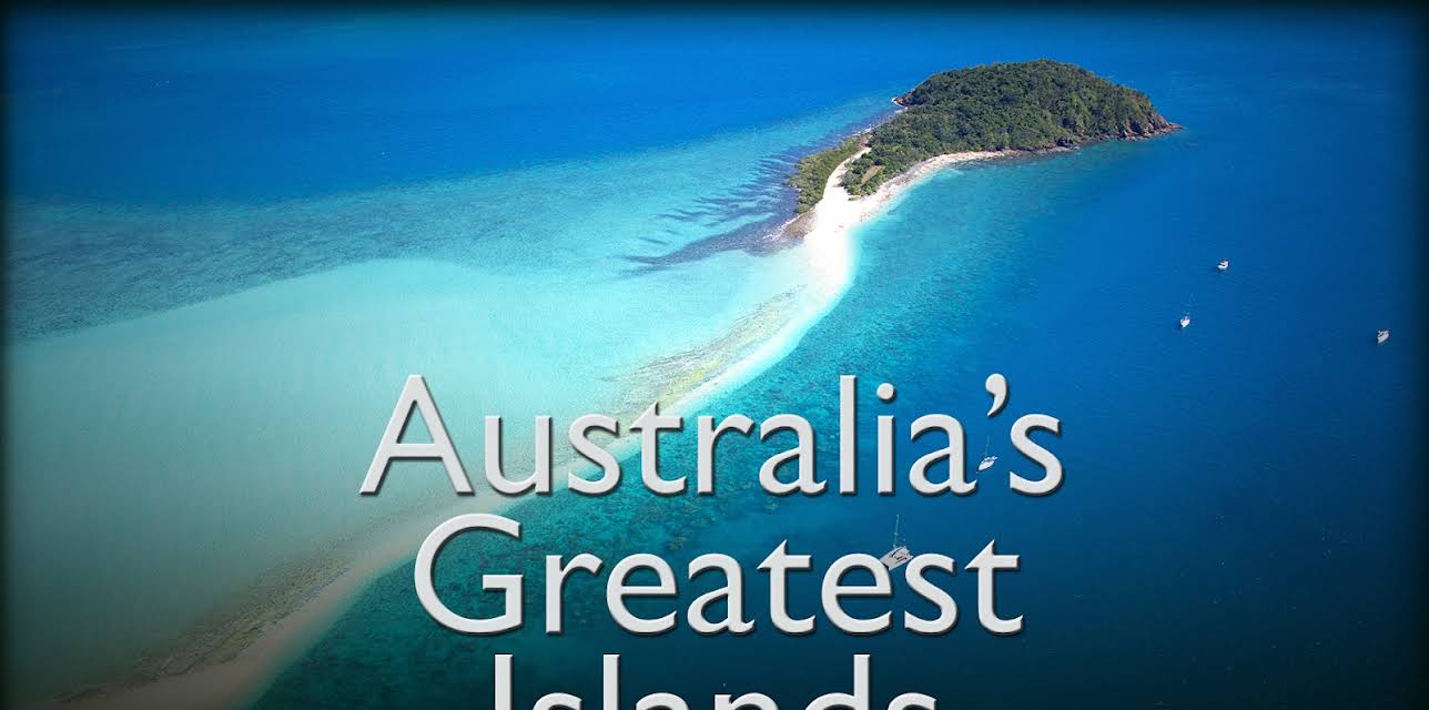 Australia's Greatest Islands (2015)