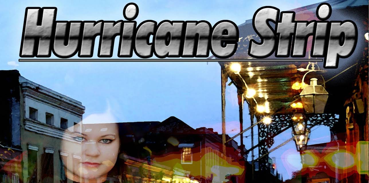 Hurricane Strip (2007)