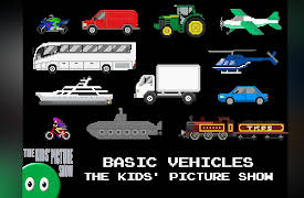 The Kids' Picture Show: Basic Vehicles - The Kids' Picture Show
