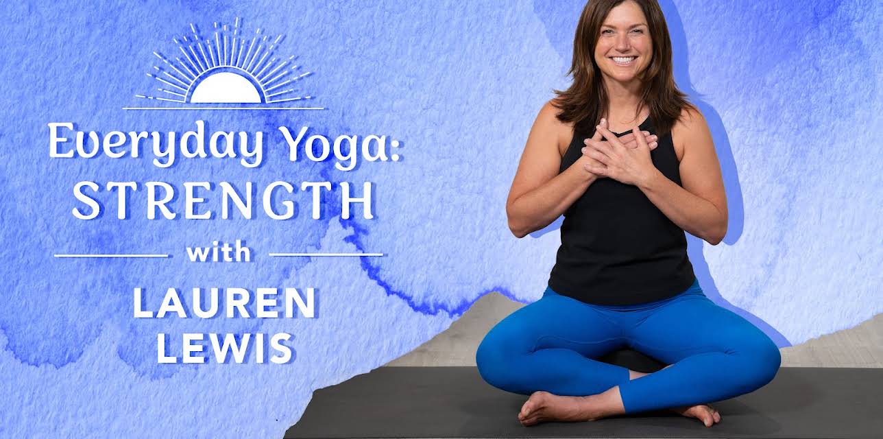 Everyday Yoga: Strength