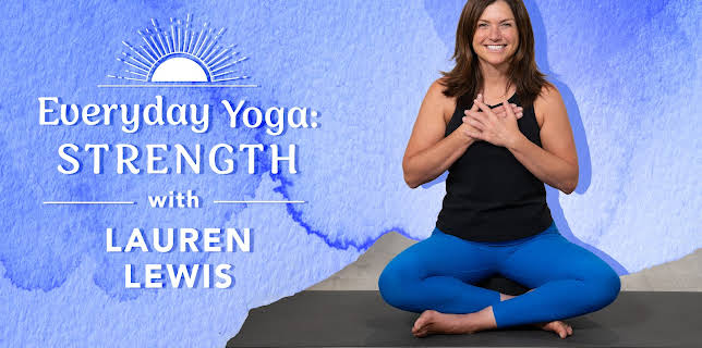 Everyday Yoga: Strength