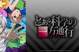 A Certain Scientific Accelerator: Season 1: Numbers (Charms of the Four Perils)