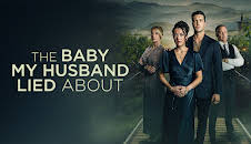 The Baby My Husband Lied About