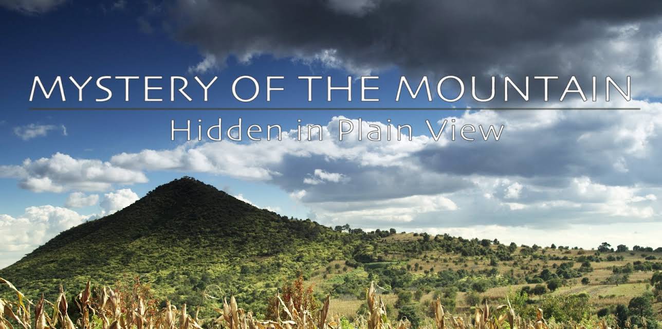 Mystery of the Mountain: Hidden In Plain View (2018)