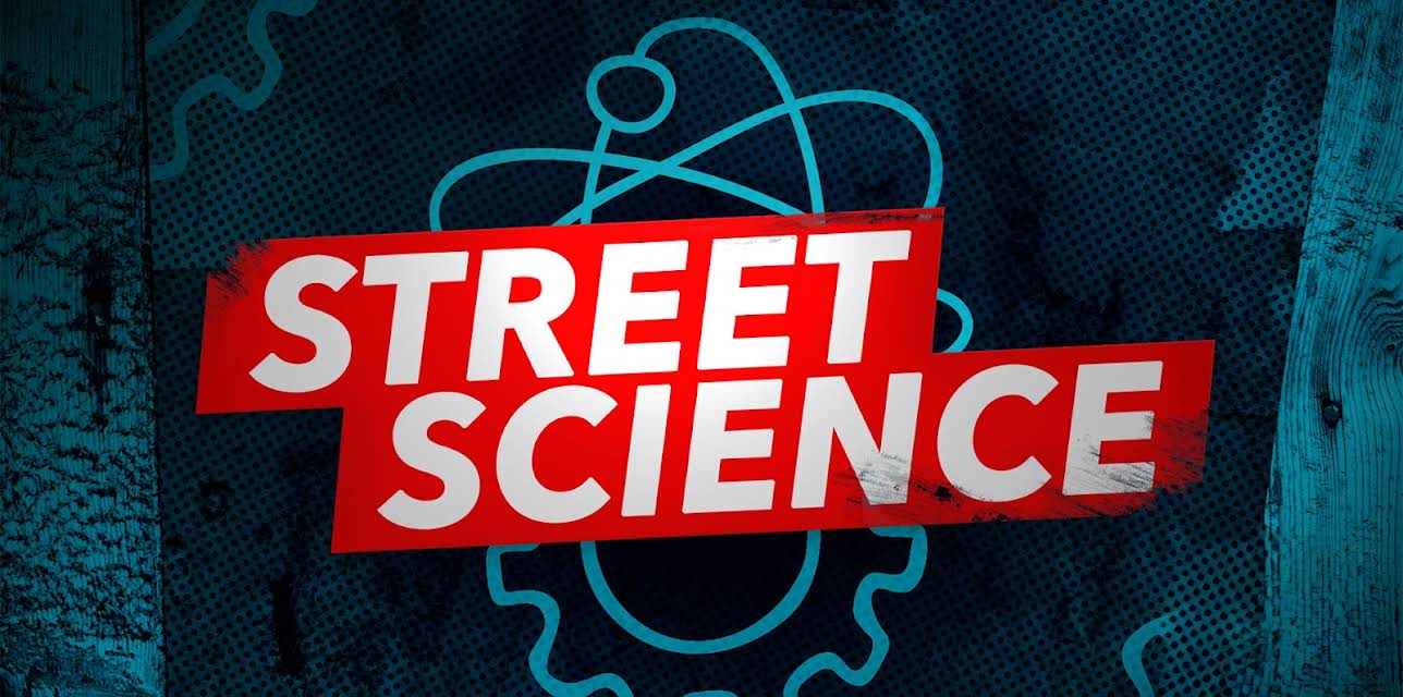Street Science Season 1