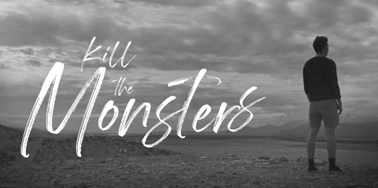 Kill the Monsters (2020)