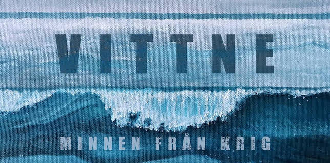 Vittne: Minnen från krig