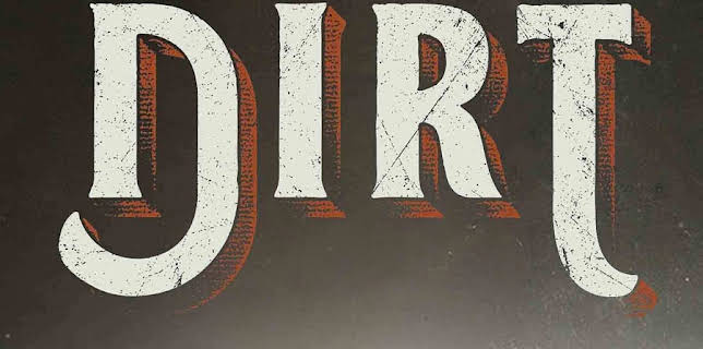 We Are Dirt (2016)