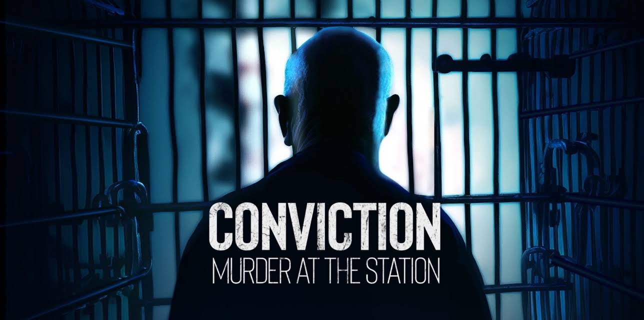 Conviction Murder At The Station