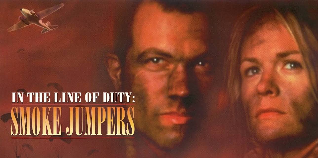 In the Line of Duty: Smoke Jumpers (1996)