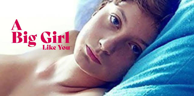 A Big Girl Like You (2023)