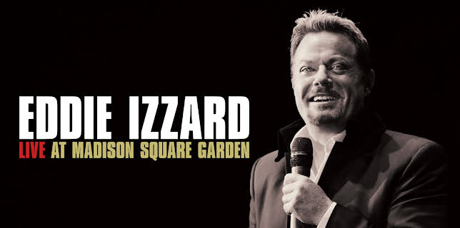 Eddie Izzard: Live At Madison Square Garden (2026)