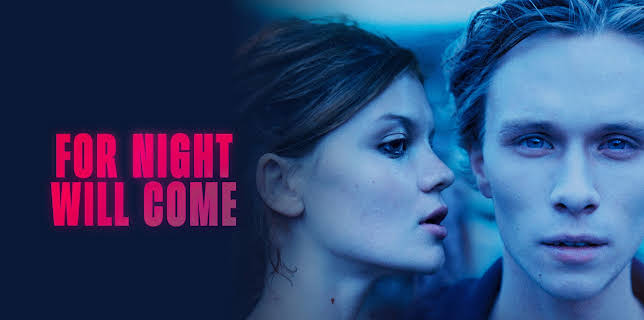 For Night Will Come (2025)
