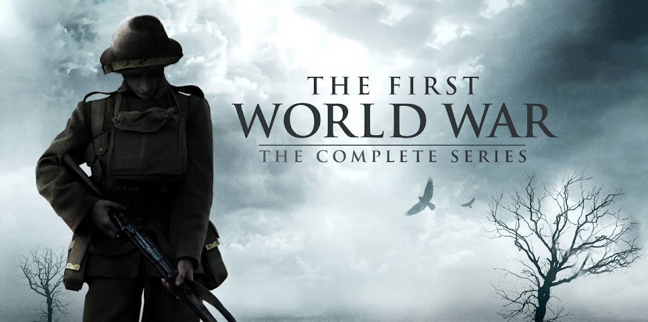 The First World War: The Complete Series