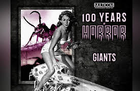 100 Years of Horror: Giants