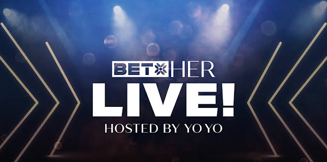 BET Her Live! Hosted by Yo-Yo