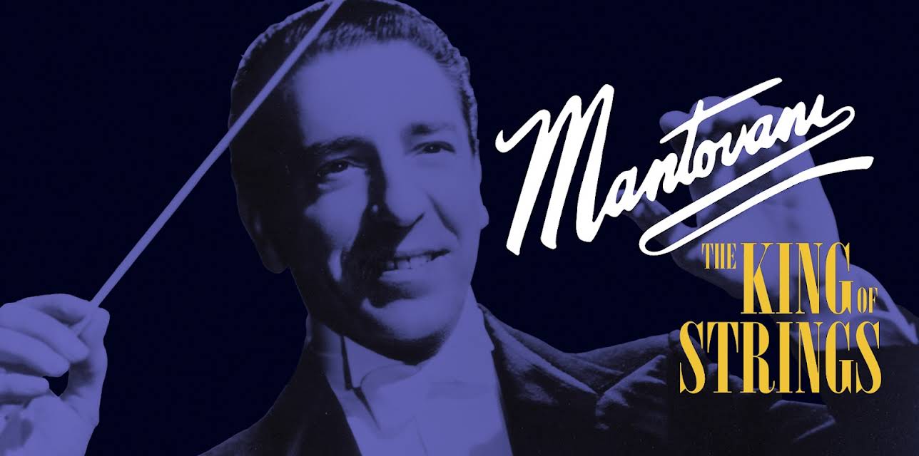 Mantovani: The King of Strings (2014)