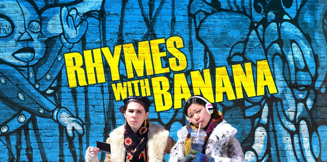 Rhymes with Banana (2014)