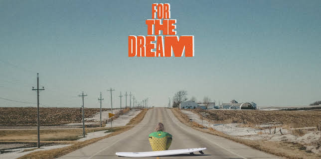 For the Dream (2022)