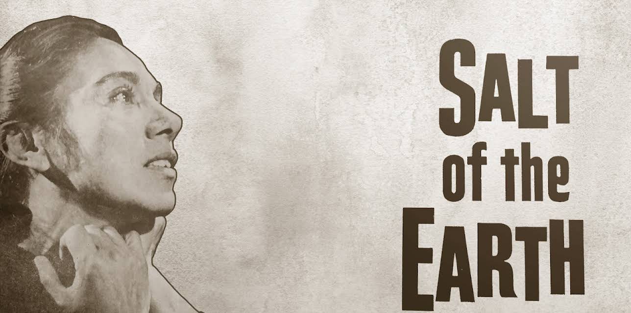 Salt of the Earth (Newly Restored 70th Anniversary Edition) (1954)