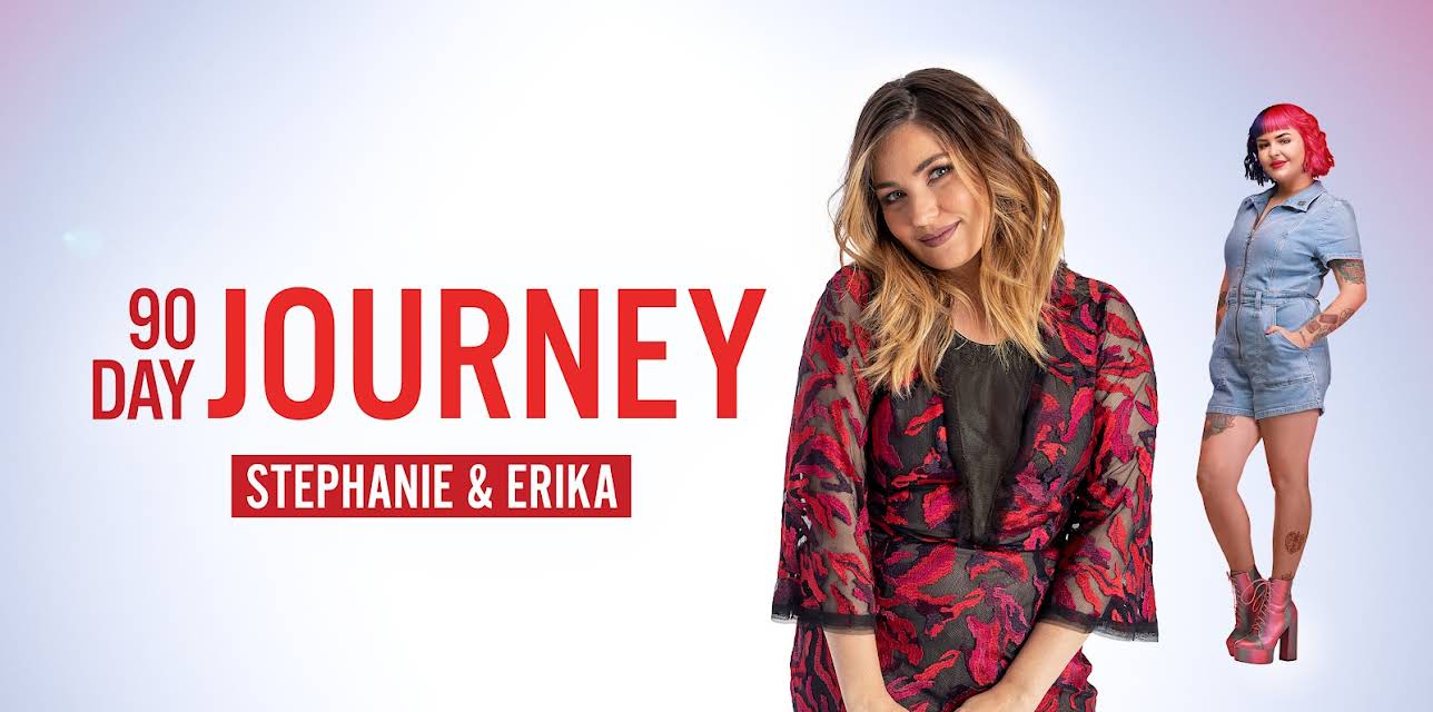 90 Day Journey: Stephanie & Erika, Season 1