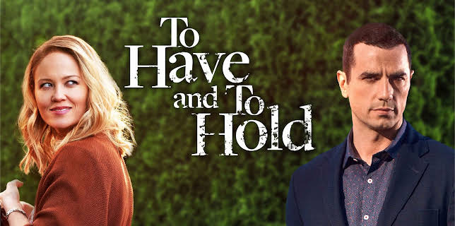 To Have and To Hold (2019)