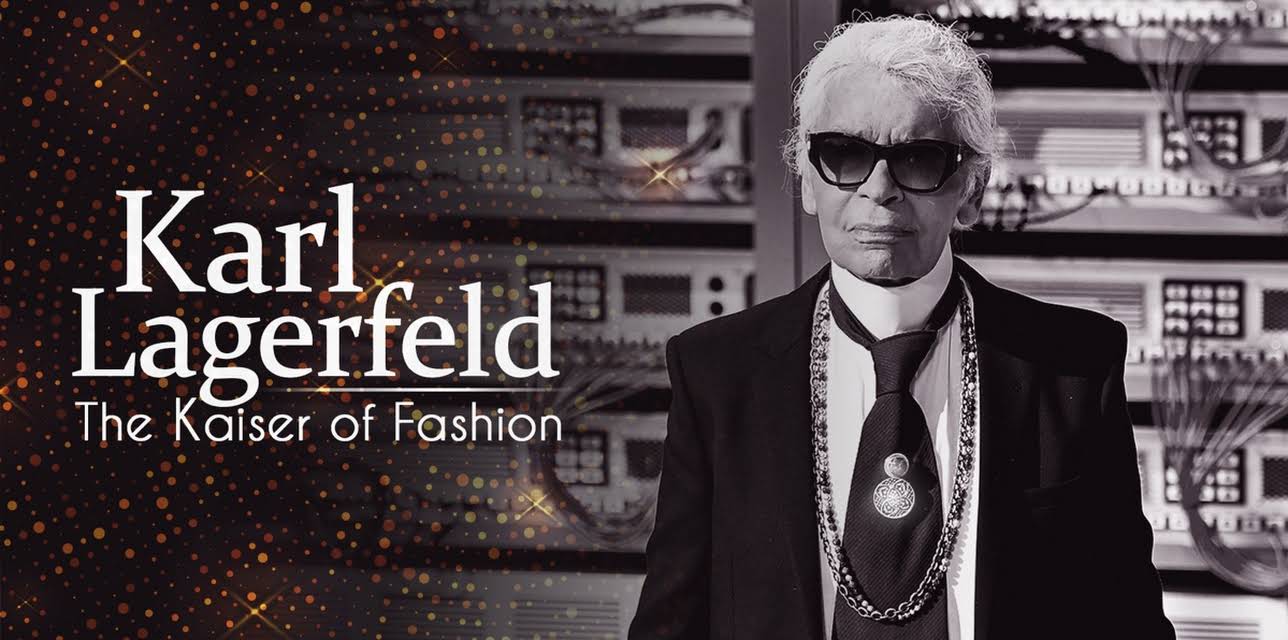 Karl Lagerfeld, The Kaiser of Fashion (2019)