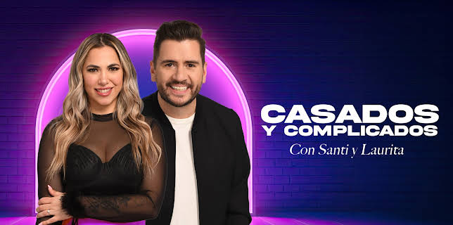 Casados y Complicados con Santi y Laurita season-1