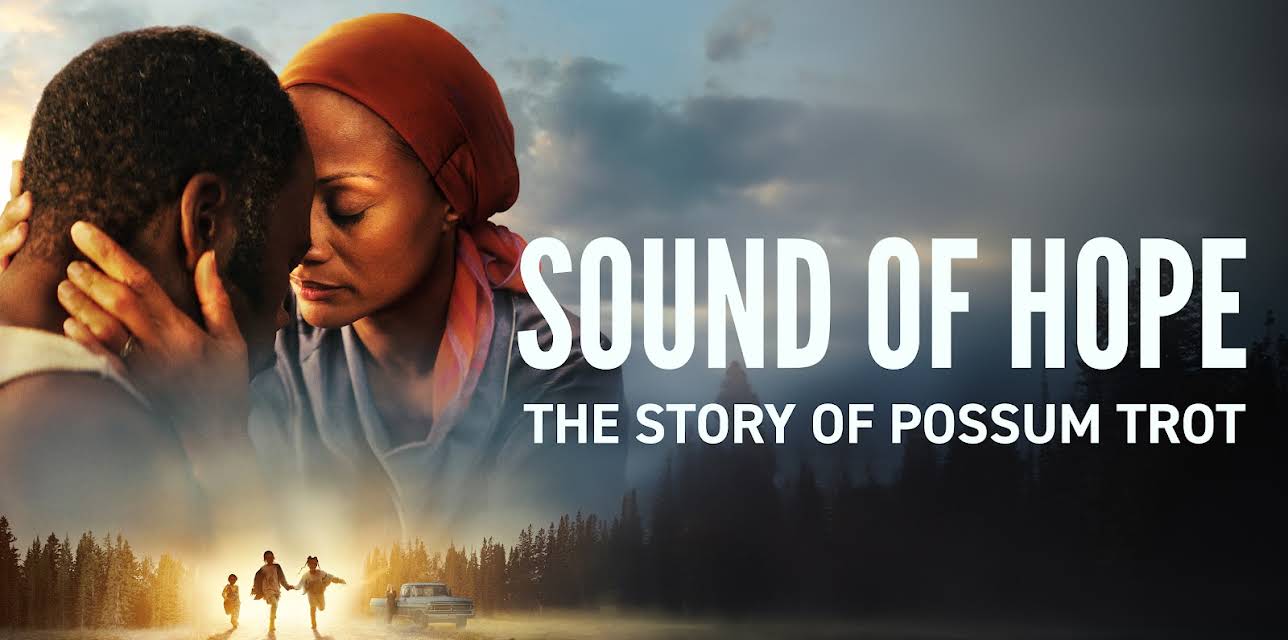 Sound of Hope: The Story of Possum Trot (2024)