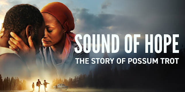 Sound of Hope: The Story of Possum Trot (2024)