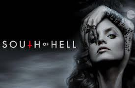 South of Hell: South Of Hell: S1 E2 - Demons Are Forever
