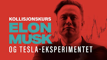 22:10: Kollisjonskurs – Elon Musk og Tesla-eksperimentet | NRK 2 | 8/19 2026