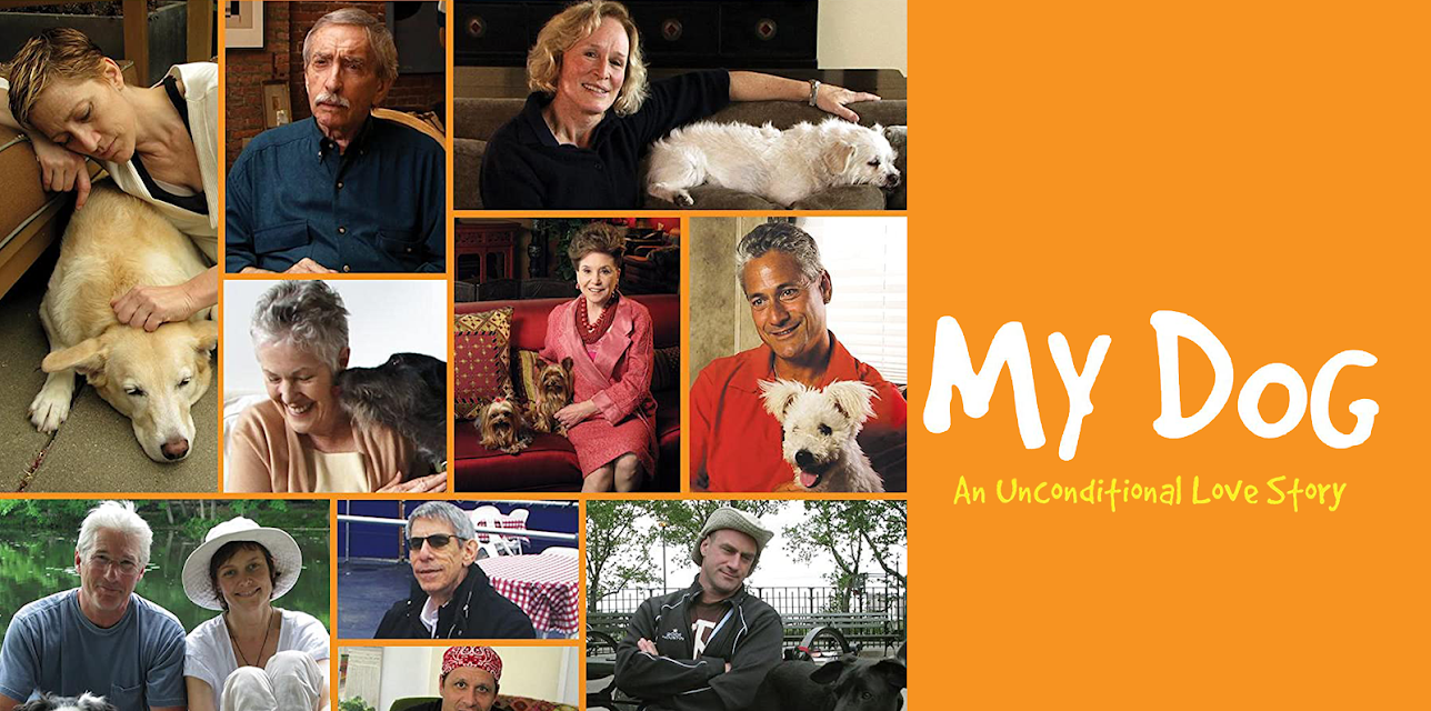My Dog: An Unconditional Love Story (2009)
