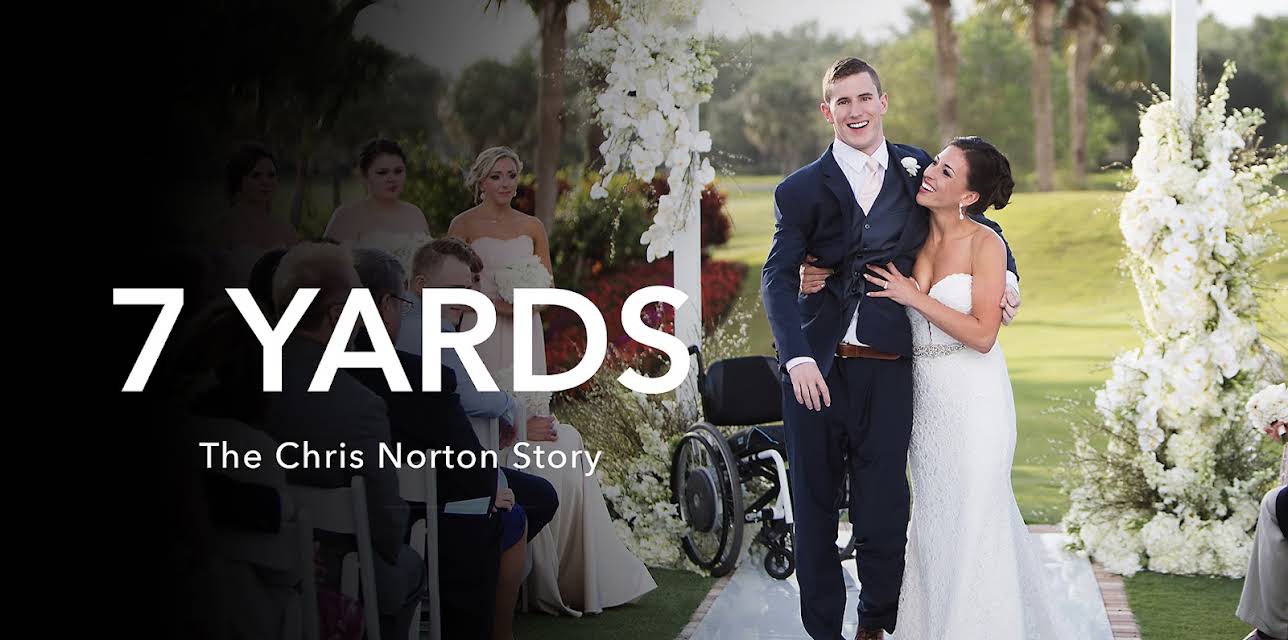 7 Yards: The Chris Norton Story (2021)