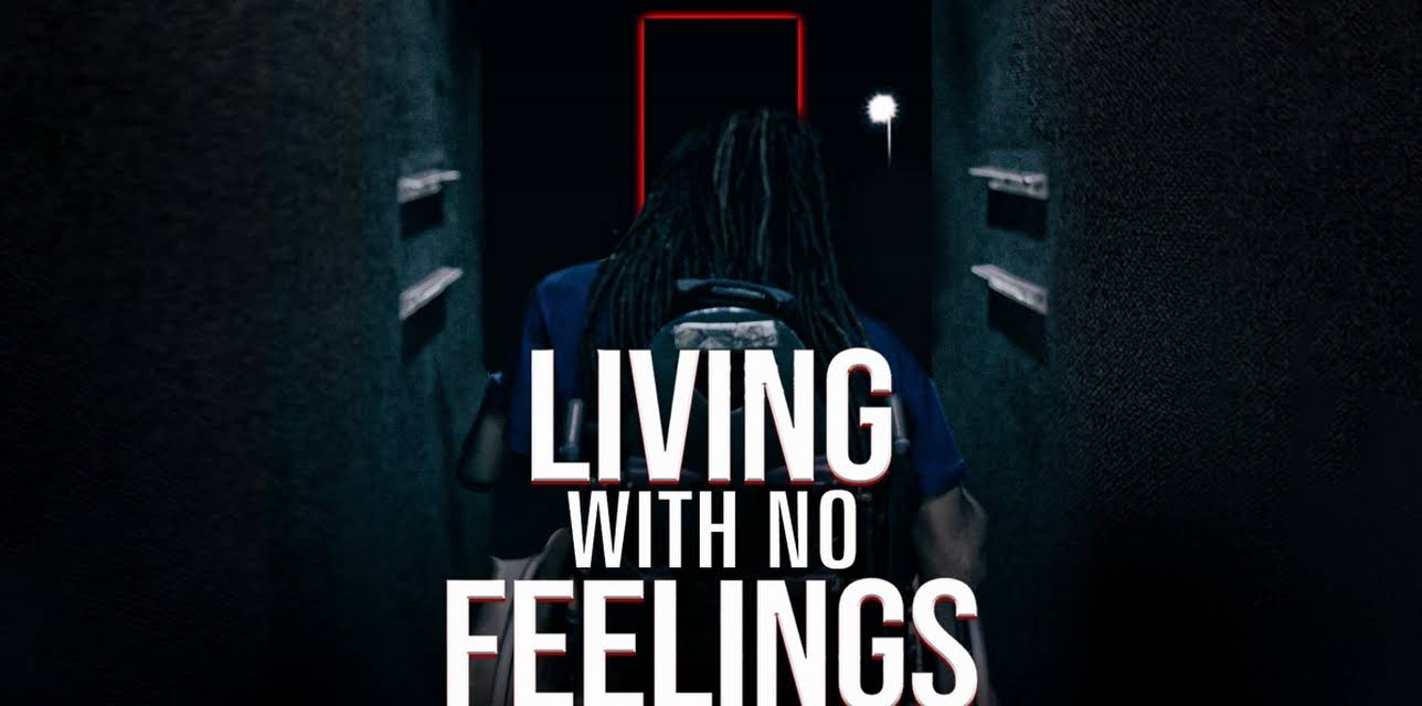 Living With No Feelings (2021)