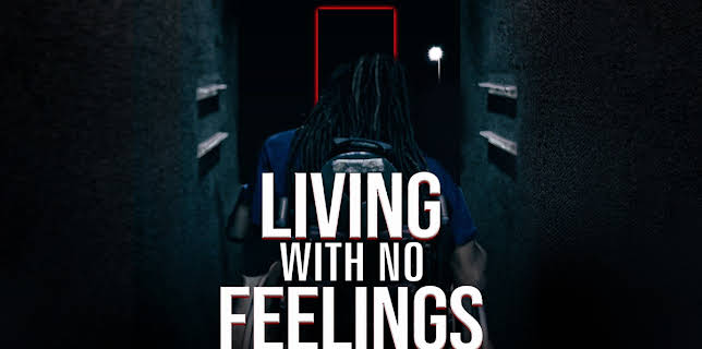 Living With No Feelings (2021)