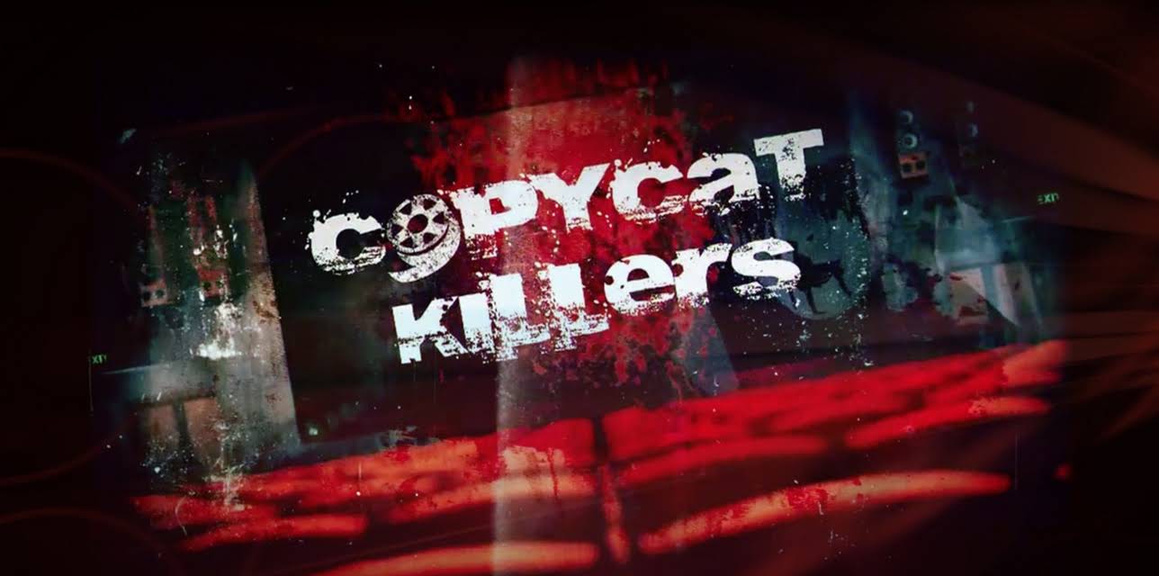 Copycat Killers