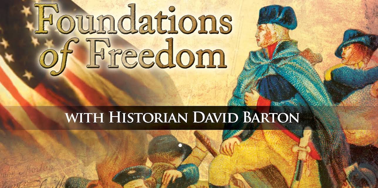 Foundations of Freedom with Historian David Barton