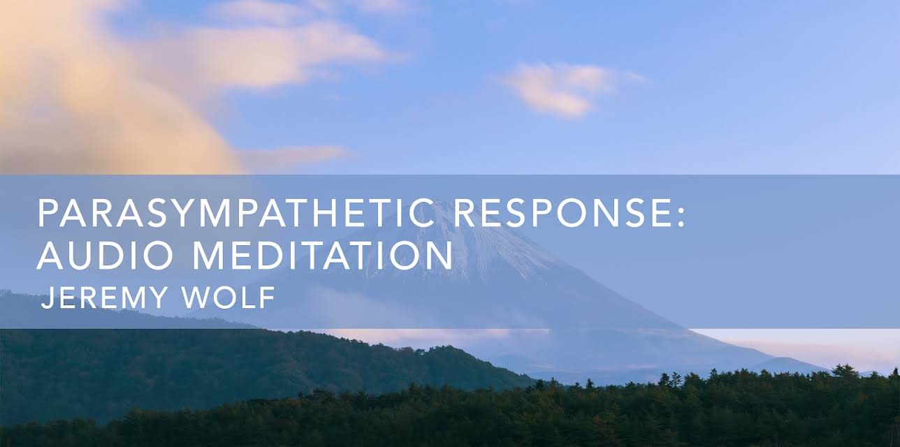 Parasympathetic Response: Audio Meditation (2020)