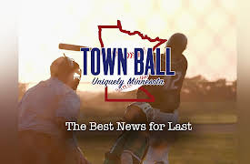 Town Ball: The Best News for Last