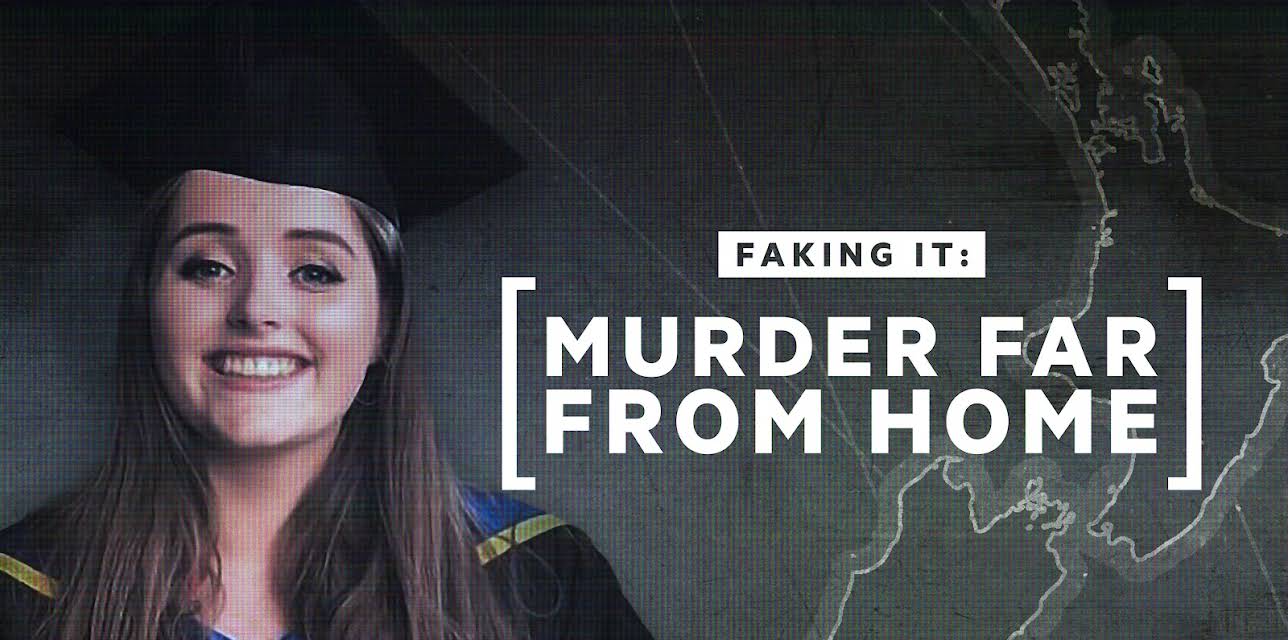 Faking It: Murder Far From Home