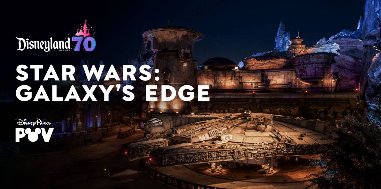 Star Wars: Galaxy’s Edge | Disneyland Resort (2025)