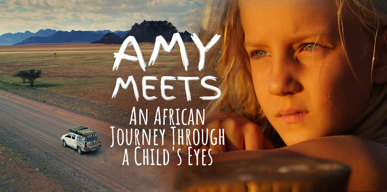 Amy Meets - An African Journey Through a Child's Eyes (2020)