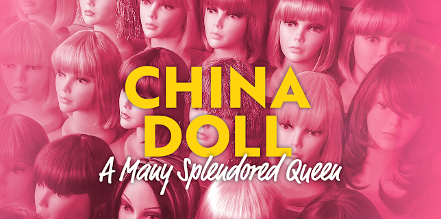 China Doll: A Many Splendored Queen (2022)